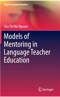 Models of Mentoring in Language Teacher Education