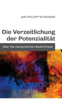 Die Verzeitlichung der Potenzialität