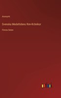 Svenska Medeltidens Rim-Krönikor