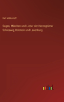 Sagen, Märchen und Lieder der Herzogtümer Schleswig, Holstein und Lauenburg