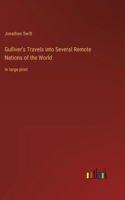 Gulliver's Travels into Several Remote Nations of the World