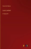 Louis Lambert: in large print