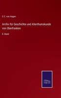 Archiv für Geschichte und Alterthumskunde von Oberfranken