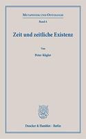 Zeit Und Zeitliche Existenz