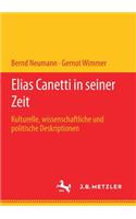 Elias Canetti in seiner Zeit
