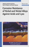 Corrosion Resistance of Nickel and Nickel Alloys Against Acids and Lyes