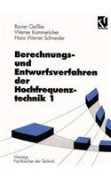 Berechnungs- Und Entwurfsverfahren Der Hochfrequenztechnik 1