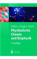 Physikalische Chemie Und Biophysik