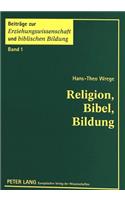 Religion, Bibel, Bildung