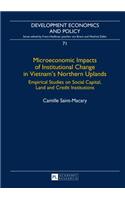 Microeconomic Impacts of Institutional Change in Vietnam's Northern Uplands