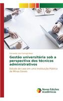 Gestão universitária sob a perspectiva dos técnicos administrativos