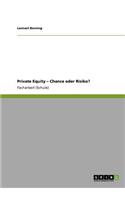 Private Equity - Chance oder Risiko?