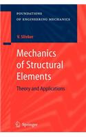 Mechanics of Structural Elements: Theory and Applications