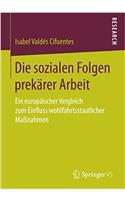 Die Sozialen Folgen Prekärer Arbeit