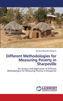 Different Methodologies for Measuring Poverty in Sharpeville: (English)