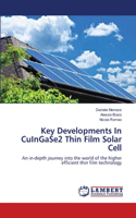 Key Developments In CuInGaSe2 Thin Film Solar Cell