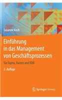 Einführung in Das Management Von Geschäftsprozessen