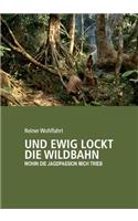 Und Ewig Lockt Die Wildbahn