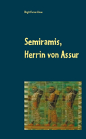 Semiramis, Herrin von Assur