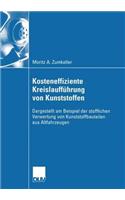 Kosteneffiziente Kreislaufführung Von Kunststoffen