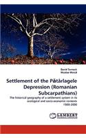 Settlement of the P Tarlagele Depression (Romanian Subcarpathians)