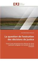 Question de l'Exécution Des Décisions de Justice