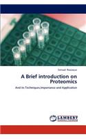 A Brief introduction on Proteomics