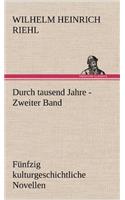 Durch Tausend Jahre - Zweiter Band