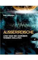 Außerirdische und was Sie darüber wissen sollten