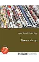 News Embargo