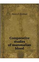 Comparative Studies of Mammalian Blood