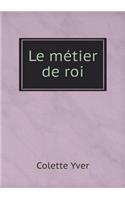 Le Métier de Roi