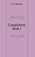 The conspirators. book 1