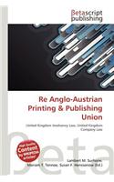 Re Anglo-Austrian Printing & Publishing Union