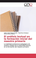El análisis textual en la formación inicial del maestro primario