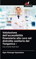 Valutazione dell'accessibilità finanziaria alle cure nel distretto sanitario del Tanganica