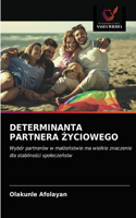 Determinanta Partnera Zyciowego