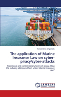 application of Marine Insurance Law on cyber-piracy/cyber-attacks