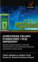 Hybrydowe Paliwo Etanolowe I Olej NapĘdowy