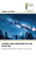 Livres Des Prophètes de Kallak