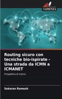 Routing sicuro con tecniche bio-ispirate - Una strada da ICMN a ICMANET