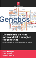 Diversidade do ADN mitocondrial e relações filogenéticas