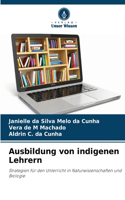 Ausbildung von indigenen Lehrern