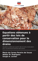 Equations obtenues à partir des lois de conservation pour le dimensionnement des drains