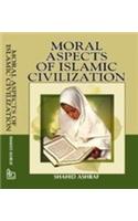 Moral Aspects of Islamic Civilization