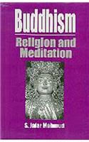 Buddhism: Religion And Meditation