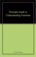 Principle Guide to Understanding Grammar