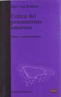 Craitica del Pensamiento Amoroso: Temas Contemporaaneos