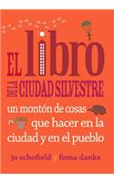 El Libro de la Ciudad Silvestre