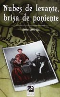 NUBES DE LEVANTE, BRISA DE PONIENTE [Spanish]